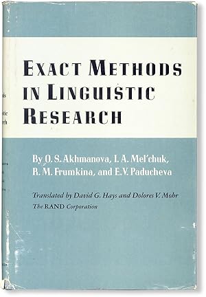 Exact Methods in Linguistic Research. Translated from the Russian by David G. Hays and Dolores V....