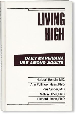 Bild des Verkufers fr Living High: Daily Marijuana Use Among Adults zum Verkauf von Lorne Bair Rare Books, ABAA