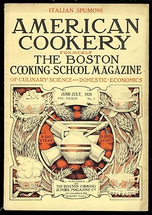 Bild des Verkufers fr American Cookery Formerly The Boston Cooking-School Magazine June-July 1928 zum Verkauf von Parigi Books, Vintage and Rare