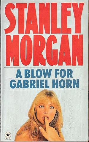 Imagen del vendedor de A BLOW FOR GABRIEL HORN a la venta por Mr.G.D.Price