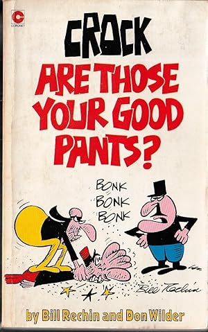 Seller image for CROCK 5: ARE THOSE YOUR GOOD PANTS? for sale by Mr.G.D.Price