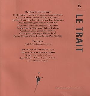 Rimbaud, les femmes, dans : Le Trait - Revue de littérature No. 6