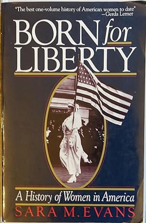 Born for Liberty: A History of Women in America