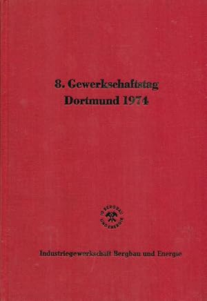 8. Gewerkschaftstag IG Bergbau und Energie am 17. September 1974 in der Westfalenhalle in Dortmund.