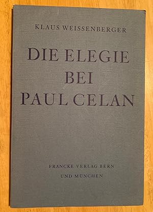 Die Elegie Bei Paul Celan (The Elegy with Paul Celan)