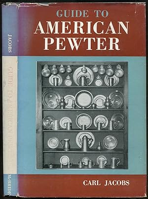 Bild des Verkufers fr Guide to American Pewter zum Verkauf von Between the Covers-Rare Books, Inc. ABAA