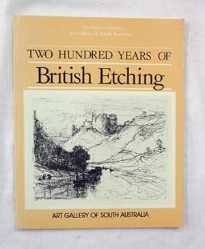 Bild des Verkufers fr Two Hundred Years of British Etching zum Verkauf von Adelaide Booksellers