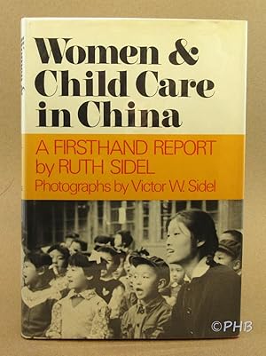 Immagine del venditore per Women and Child Care in China: A Firsthand Report venduto da Post Horizon Booksellers