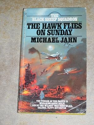 Image du vendeur pour The Black Sheep Squadron: The Hawk Flies on Sunday mis en vente par Neo Books