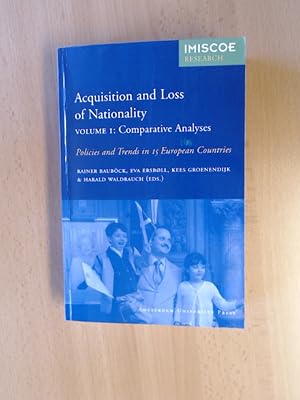 Seller image for Acquisition and Loss of Nationality. Policies and Trends in 15 European States. Volume 1: Comparative Analyses. for sale by avelibro OHG