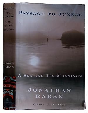Imagen del vendedor de Passage to Juneau: A Sea and Its Meanings a la venta por Arundel Books