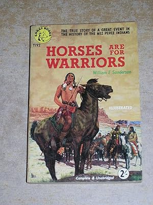 Imagen del vendedor de Horses Are For Warriors a la venta por Neo Books