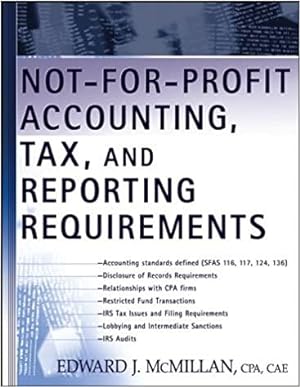 Imagen del vendedor de Not-for-Profit Accounting, Tax, and Reporting Requirements, 1st edition a la venta por READINGON LLC