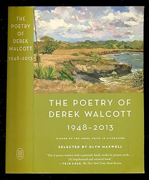 Imagen del vendedor de The Poetry of Derek Walcott 1948-2013 Selected By Glyn Maswell - Winner of the Nobel Prize in Literature a la venta por Don's Book Store