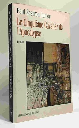 Imagen del vendedor de Le Cinquime Cavalier de l'Apocalypse a la venta por crealivres