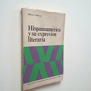 Seller image for Hispanoamerica y su expresin literaria. Caminos del americanismo for sale by MAUTALOS LIBRERA