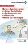 Normas Fundamentales de Salud Radiológica en Profesionales del Ámbito de la Odonto-Estomatología