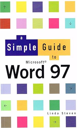 Seller image for A Simple Guide To Microsoft Word 97 : Simple Guide Series : for sale by Sapphire Books