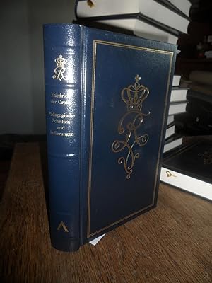 Bild des Verkufers fr Friedrichs des Groen Pdagogische Schriften und uerungen. zum Verkauf von Antiquariat Floeder