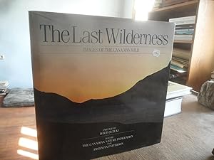 The Last Wilderness. Images of the canadian wild. Preface by David Suzuki.