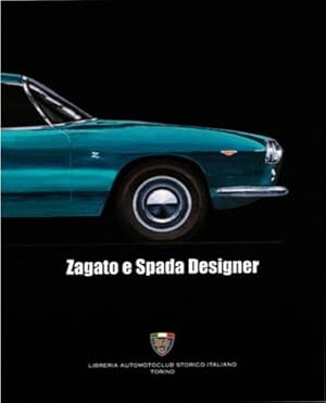 Image du vendeur pour Zagato e Spada designer. mis en vente par FIRENZELIBRI SRL