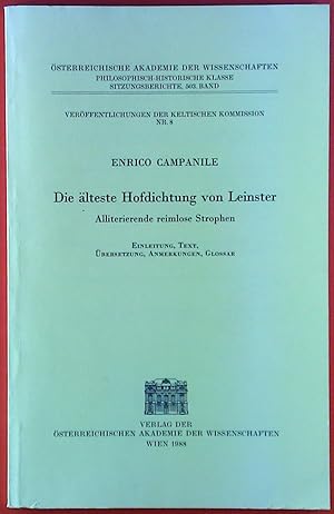 Seller image for Die lteste Hofdichtung von Leister, Alliterierende reimlose Strophen. Nr. 8 der Verffentlichungen der keltischen Kommission. Band 503 der Sitzungsberichte for sale by biblion2