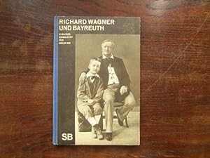 Bild des Verkufers fr Richard Wagner und Bayreuth. 84 Bilder. Schaubcher Bd. 37 zum Verkauf von Rudi Euchler Buchhandlung & Antiquariat