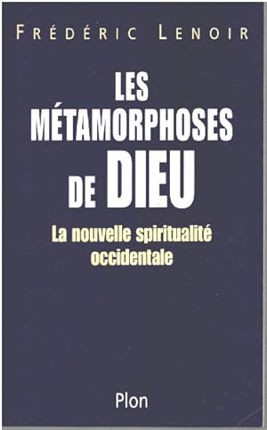 Les métamorphoses de Dieu