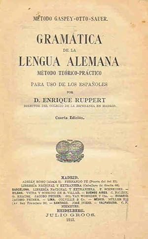 Seller image for Mtodo Gaspey-Otto-Sauer. GRAMTICA DE LA LENGUA ALEMANA. Mtodo terico-prctico para uso de los espaoles for sale by Librera Torren de Rueda