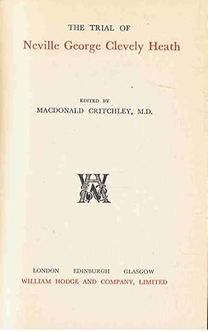 Immagine del venditore per THE TRIAL OF NEVILLE GEORGE CLEVELY HEATH venduto da Librera Torren de Rueda