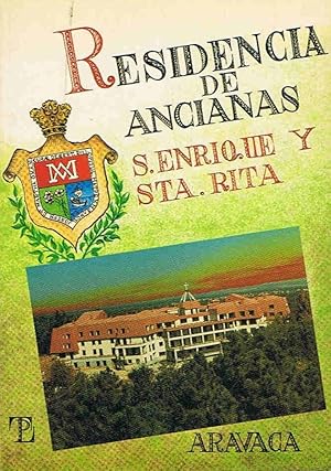 Imagen del vendedor de RESIDENCIA DE ANCIANAS S. ENRIQUE Y STA. RITA. Bendicin solemne e inauguracin 4 ? 7 ? 1985. Aravaca a la venta por Librera Torren de Rueda