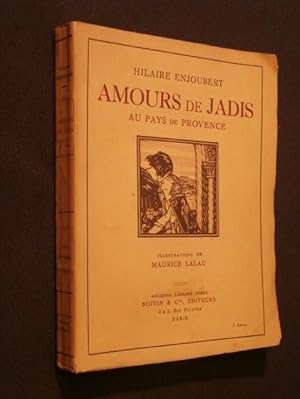 Seller image for Amours de jadis au pays de Provence for sale by Tant qu'il y aura des livres