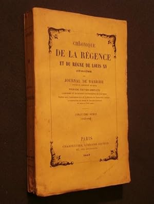 Seller image for Chronique de la rgence et du rgne de Louis XV for sale by Tant qu'il y aura des livres