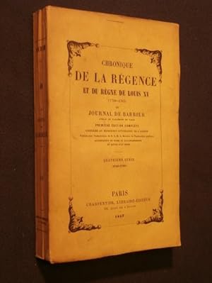 Seller image for Chronique de la rgence et du rgne de Louis XV, 4e srie for sale by Tant qu'il y aura des livres