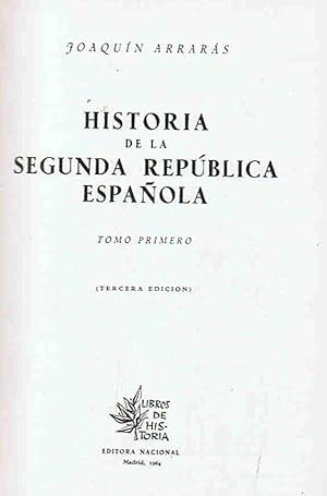 Imagen del vendedor de HISTORIA DE LA SEGUNDA REPBLICA ESPAOLA. Tomo I (de 4) a la venta por Librera Torren de Rueda