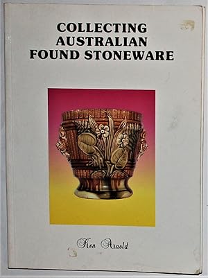 Collecting Australian Found Stonewear