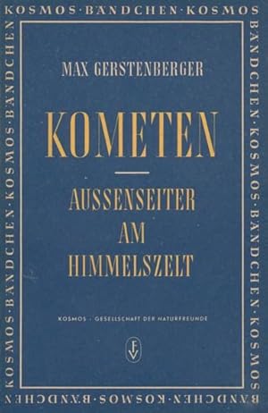 Kometen. Aussenseiter am Himmelszelt.