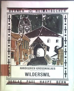 Seller image for Wilderswil Berner Heimatbcher 69 for sale by books4less (Versandantiquariat Petra Gros GmbH & Co. KG)