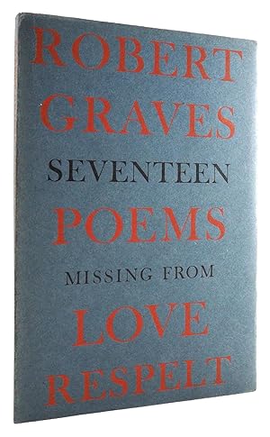 Seventeen Poems Missing From Love Respelt.