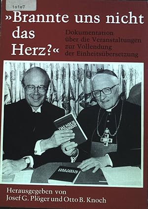 Seller image for "Brannte uns nicht das Herz?" : Dokumentation ber d. Veranstaltungen zur Vollendung d. Einheitsbers. for sale by books4less (Versandantiquariat Petra Gros GmbH & Co. KG)