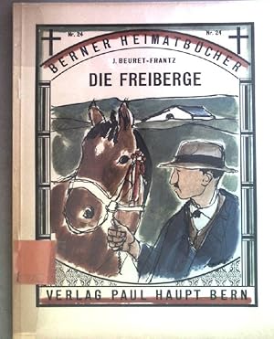 Image du vendeur pour Die Freiberge Berner Heimatbcher ; 24 mis en vente par books4less (Versandantiquariat Petra Gros GmbH & Co. KG)