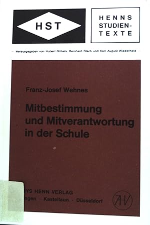 Imagen del vendedor de Mitbestimmung und Mitverantwortung in der Schule. Henn-Studientexte, 7 a la venta por books4less (Versandantiquariat Petra Gros GmbH & Co. KG)