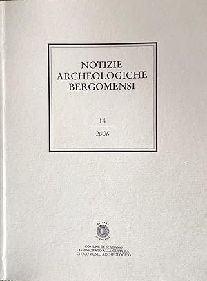 Notizie Archeologiche Bergomensi n° 8. 2000. Ricerche archeologiche al castello di Breno, Valcamo...