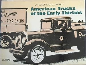 Image du vendeur pour American Trucks of the Early Thirties (Olyslager Auto Library) mis en vente par Chapter 1