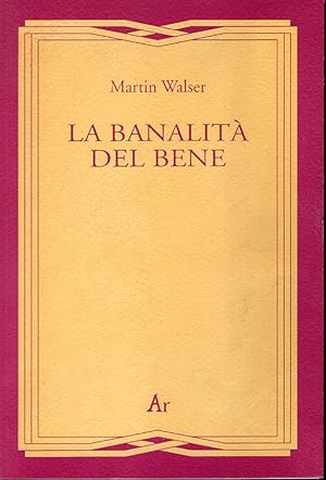 La banalità del Bene. Come nasce una predica critica