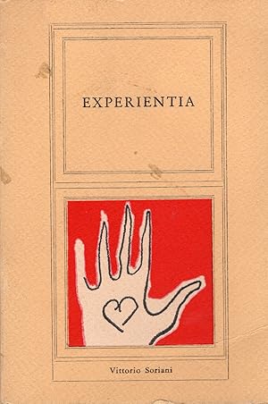 Experientia. D'amore e di solitudine. A cura di Paolo Soriani e Annalisa Frontalini. Prefazione d...