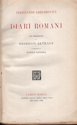 Diari romani. Con prefazione di Federico Althaus e tradotti da Romeo Lovera