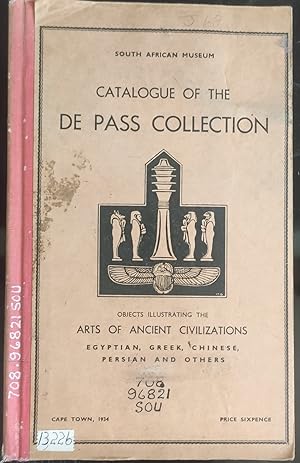 Catalogue Of The De Pass Collection Objects Illustrating The Arts Of Ancient Civilizations Egypti...
