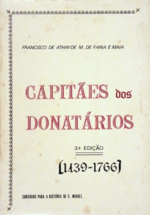 CAPITÃES DOS DONATÁRIOS (1439-1766).