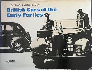Imagen del vendedor de British Cars of the Early Forties, 1940-1946 (Olyslager Auto Library) a la venta por Chapter 1